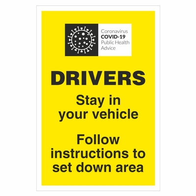 Drivers Stay In Your Vehicle Sign Drivers Stay In Your Vehicle Sign